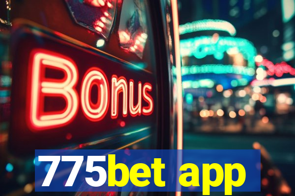 775bet app